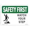 Signmission OSHA Sign, Watch Your Step, 10in X 7in Decal, 10" W, 7" H, Landscape, OS-SF-D-710-L-10884 OS-SF-D-710-L-10884 - alternate 1